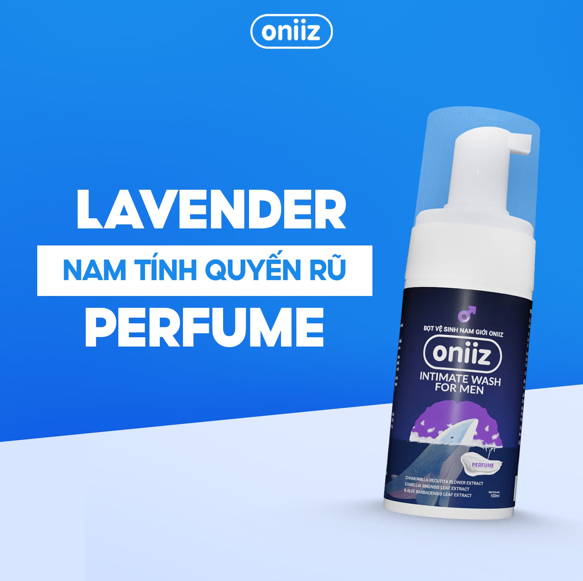 Bọt vệ sinh nam giới Oniiz, Dung dịch vệ sinh nam tạo bọt hương nước hoa 100ml