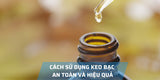 keo bạc diệt khuẩn vùng kín